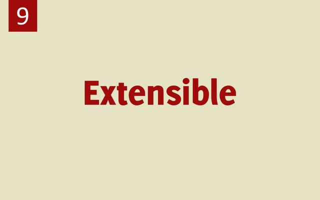 Extensible
9

