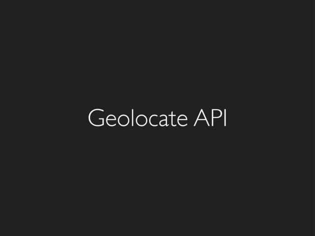 Geolocate API
