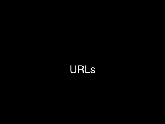 URLs
