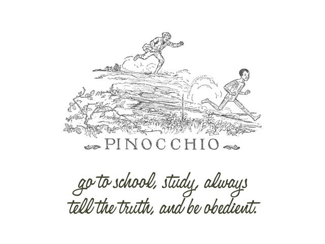 go to school, study, always
tell the truth, and be obedient.
