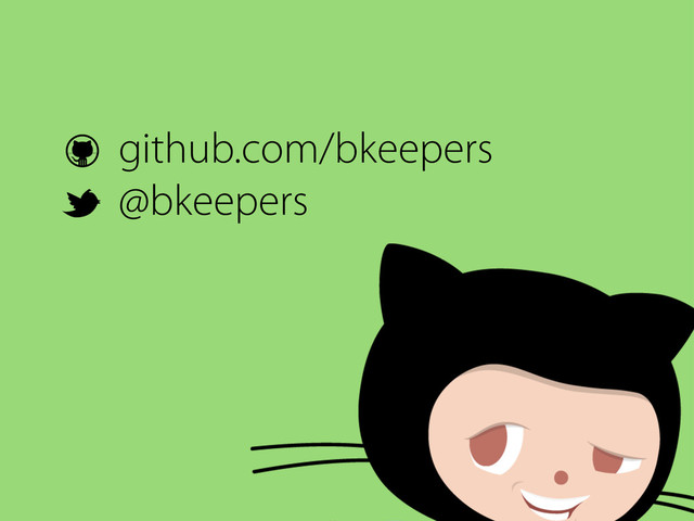 github.com/bkeepers
@bkeepers
