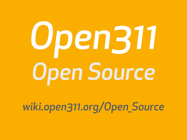 wiki.open311.org/Open_Source
Open311
Open Source
