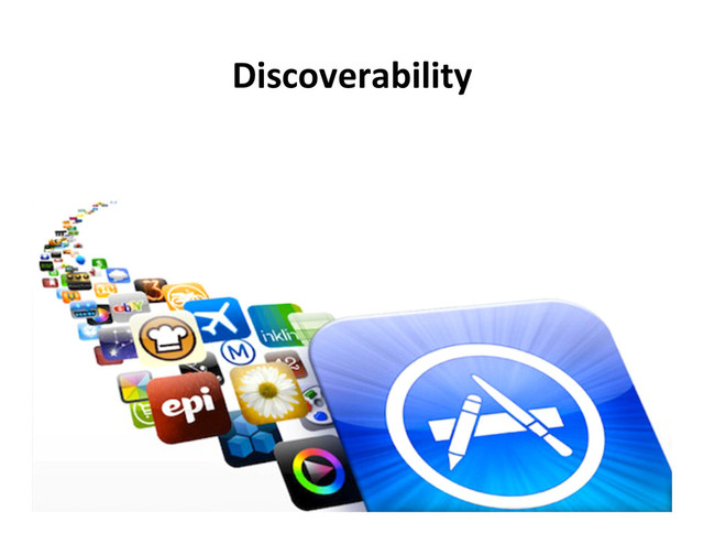 Discoverability	  
