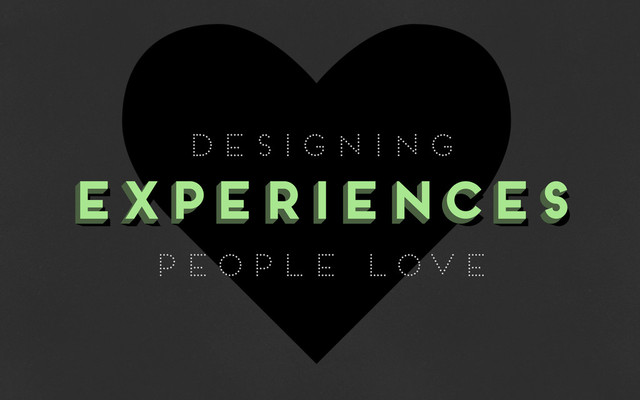 EXPERIENCES
EXPERIENCES
EXPERIENCES
DESIGNING
PEOPLE LOVE
