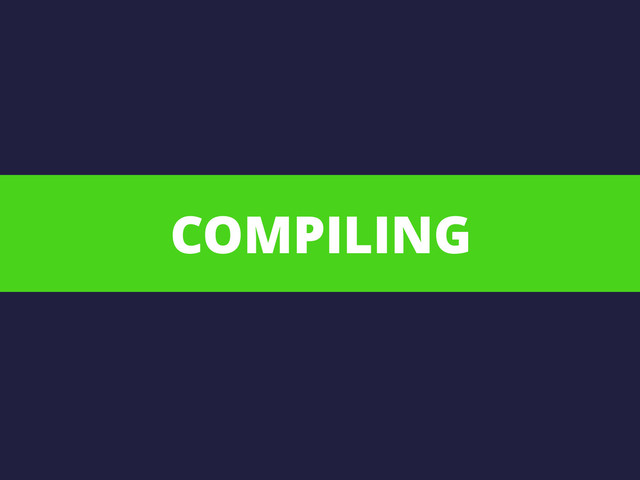 COMPILING
