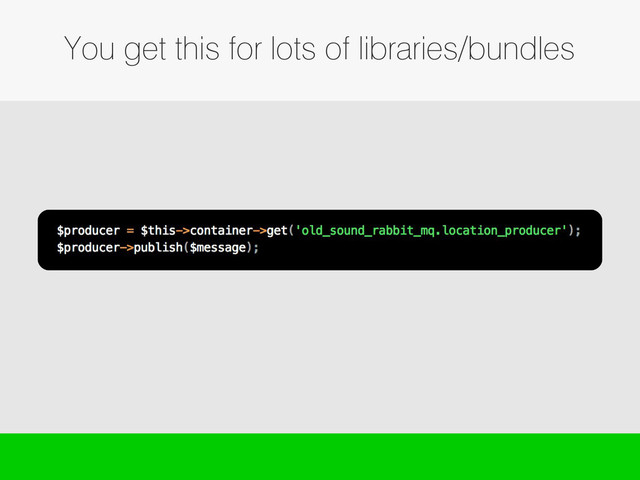 You get this for lots of libraries/bundles
