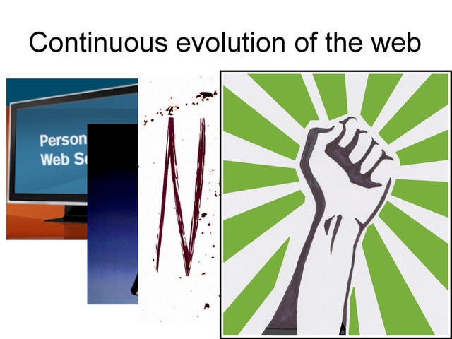 Continuous evolution of the web
