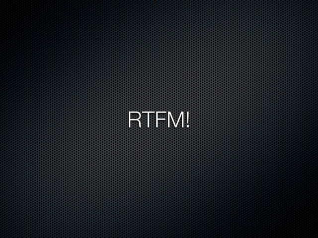 RTFM!
