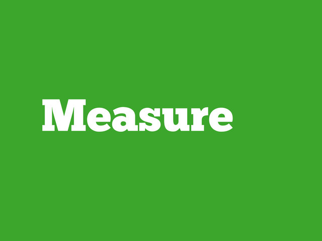 Measure

