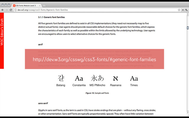 http://dev.w3.org/csswg/css3-fonts/#generic-font-families
