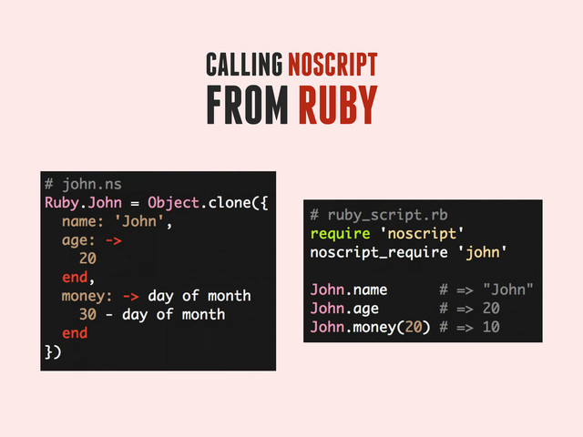 CALLING NOSCRIPT
FROM RUBY
