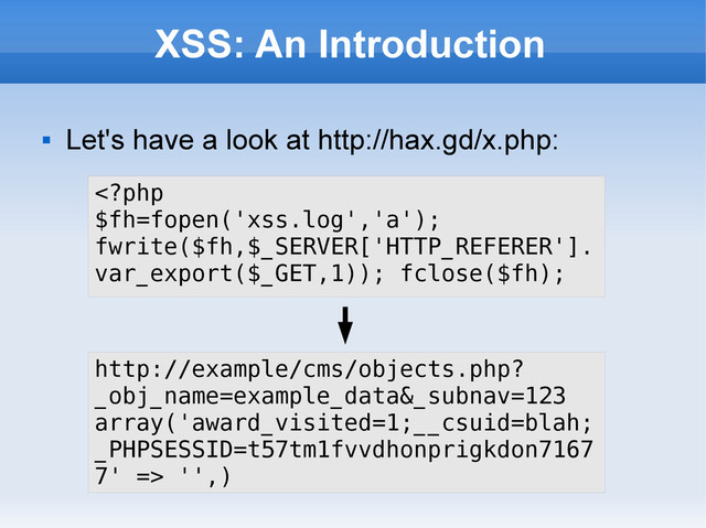 XSS: An Introduction

Let's have a look at http://hax.gd/x.php:
 '',)
