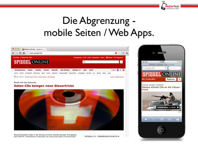 Die Abgrenzung -
mobile Seiten / Web Apps.
