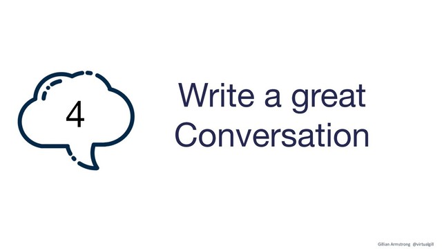 Write a great
Conversation
4
Gillian Armstrong @virtualgill
