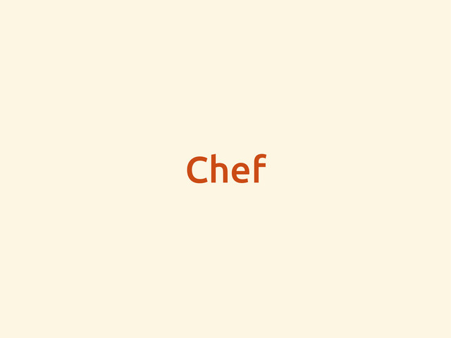Chef
