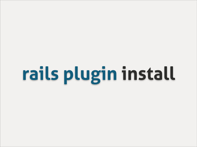rails plugin install
