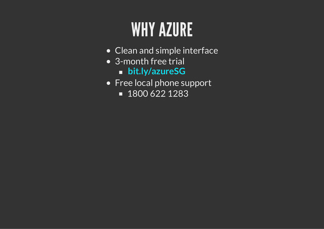 WHY AZURE
Clean and simple interface
3-month free trial
Free local phone support
1800 622 1283
bit.ly/azureSG
