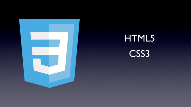 HTML5
CSS3

