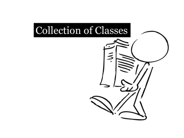 Collection of Classes
