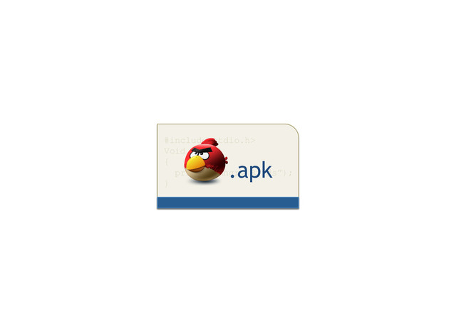 #include
Void main()
{
printf(“Angry Birds”);
}
.apk
