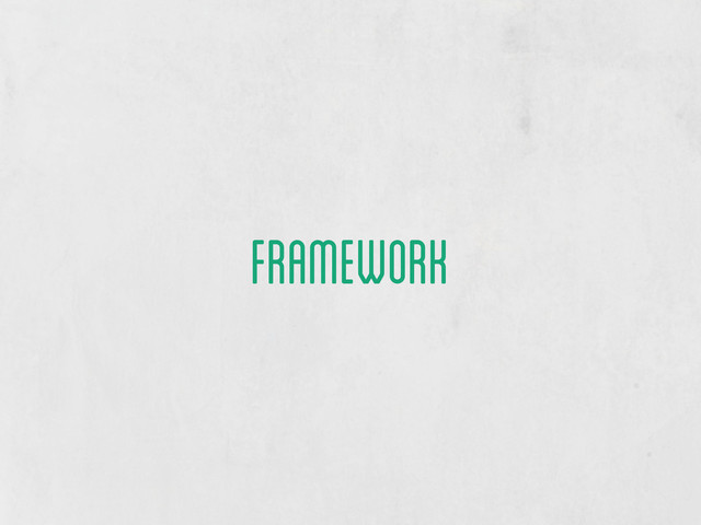 framework
