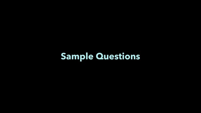 Sample Questions

