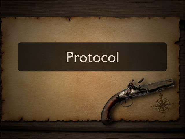 Protocol
