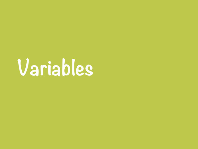 Variables

