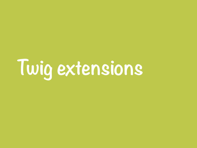 Twig extensions
