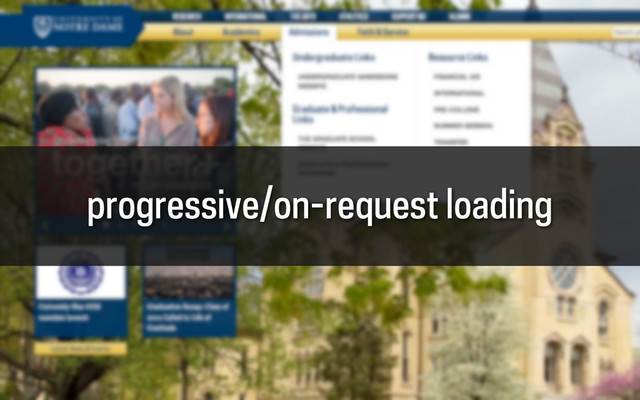 progressive/on-request loading
