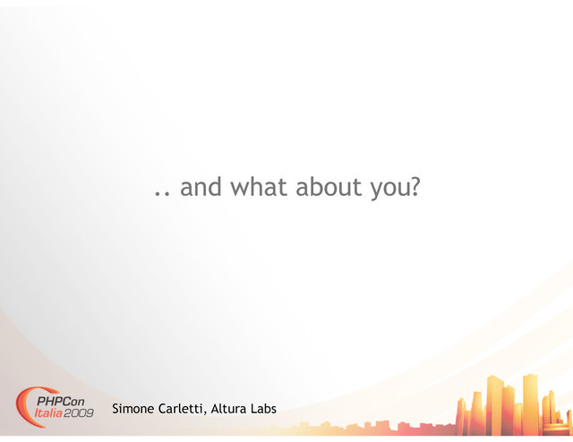 .. and what about you?
Simone Carletti, Altura Labs
