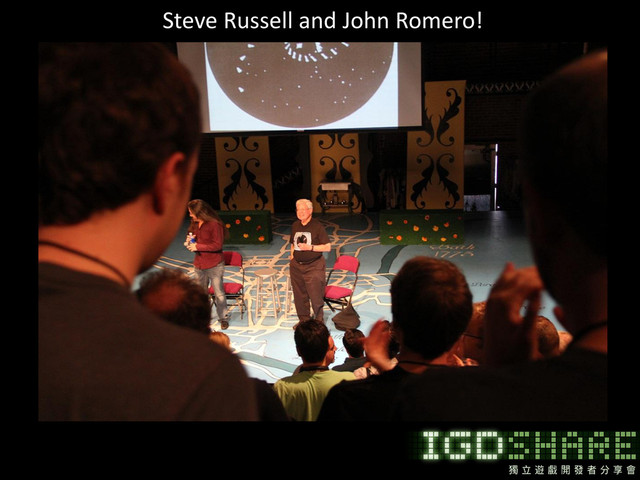 Steve Russell and John Romero!
