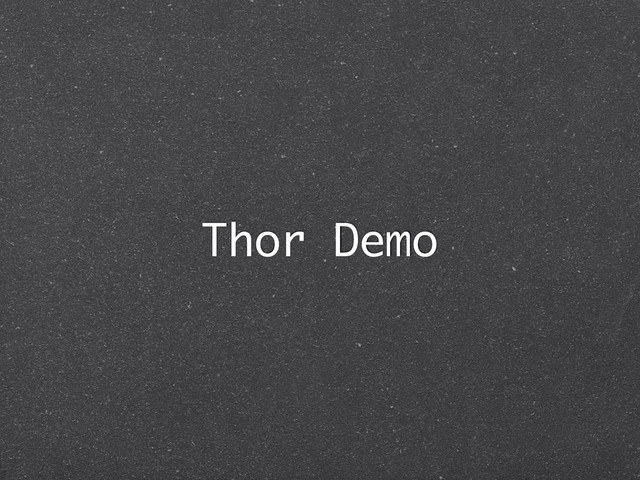 Thor Demo
