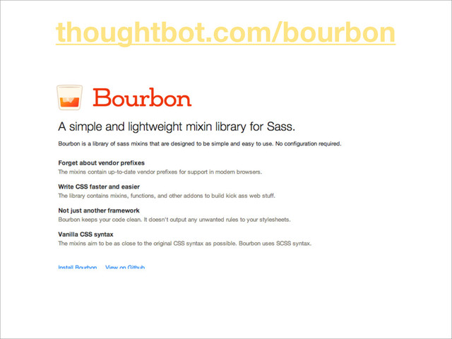 thoughtbot.com/bourbon
