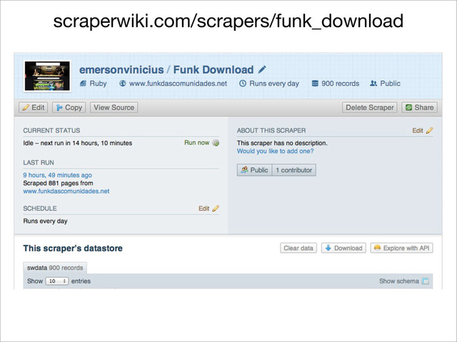 scraperwiki.com/scrapers/funk_download
