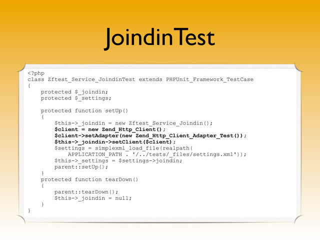 JoindinTest
_joindin = new Zftest_Service_Joindin();
$client = new Zend_Http_Client();
$client->setAdapter(new Zend_Http_Client_Adapter_Test());
$this->_joindin->setClient($client);
$settings = simplexml_load_file(realpath(
APPLICATION_PATH . '/../tests/_files/settings.xml'));
$this->_settings = $settings->joindin;
parent::setUp();
}
protected function tearDown()
{
parent::tearDown();
$this->_joindin = null;
}
}
