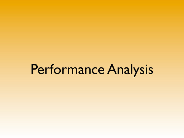 Performance Analysis
