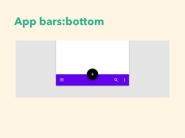 App bars:bottom
