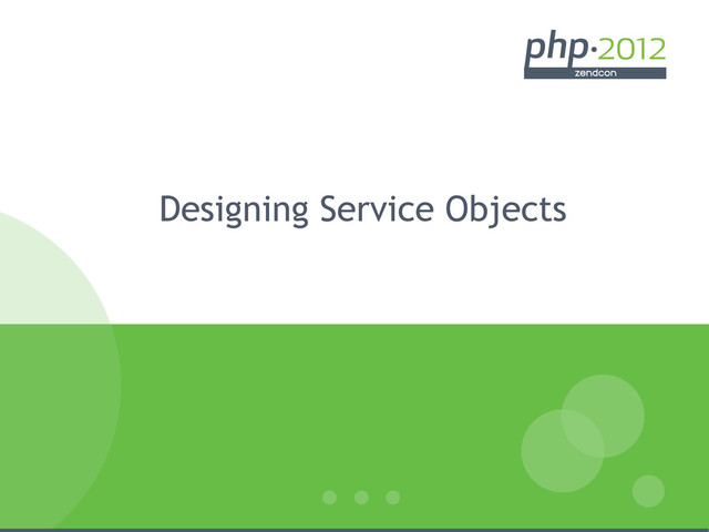 Designing Service Objects
