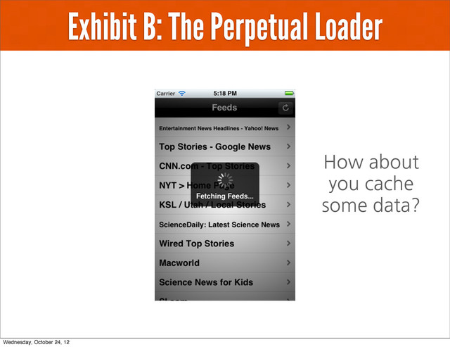 Exhibit B: The Perpetual Loader
How