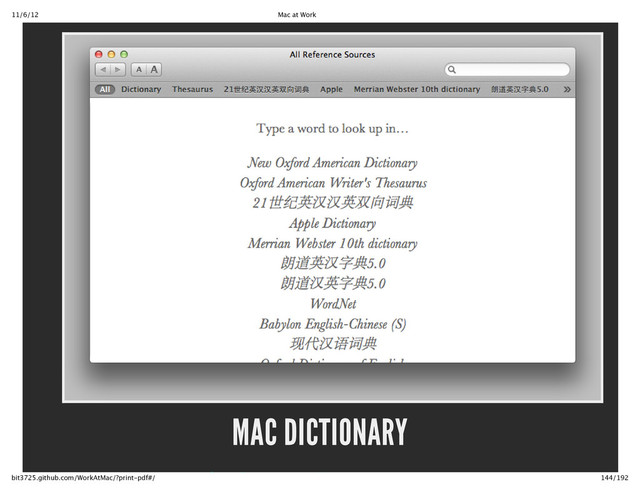 11/6/12 Mac at Work
144/192
bit3725.github.com/WorkAtMac/?print‑pdf#/
MAC DICTIONARY
