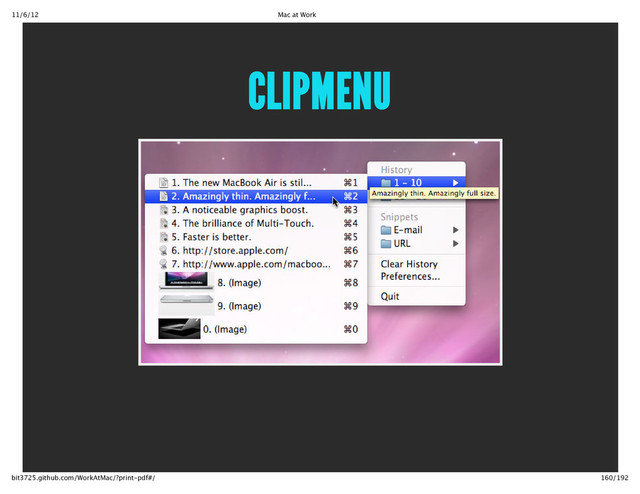 11/6/12 Mac at Work
160/192
bit3725.github.com/WorkAtMac/?print‑pdf#/
CLIPMENU

