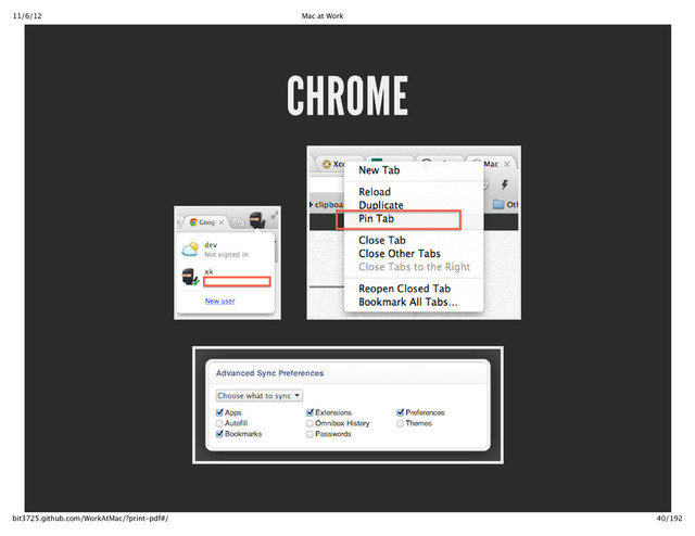 11/6/12 Mac at Work
40/192
bit3725.github.com/WorkAtMac/?print‑pdf#/
CHROME
