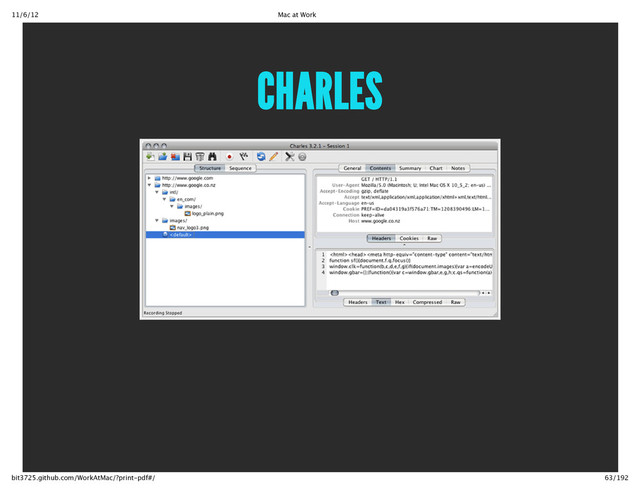 11/6/12 Mac at Work
63/192
bit3725.github.com/WorkAtMac/?print‑pdf#/
CHARLES
