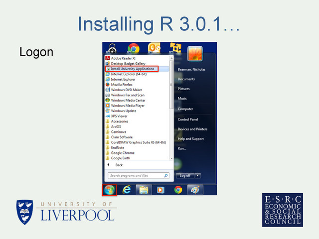Installing R 3.0.1…
Logon
