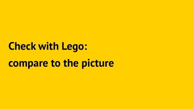 Check with Lego:
compare to the picture
