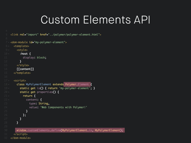 Custom Elements API
