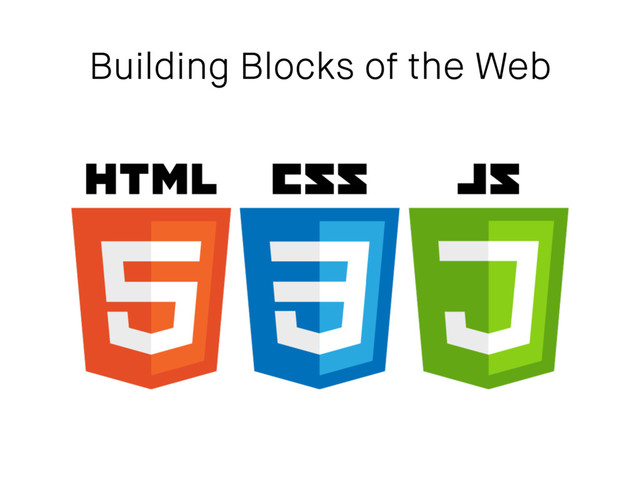 Building Blocks of the Web
