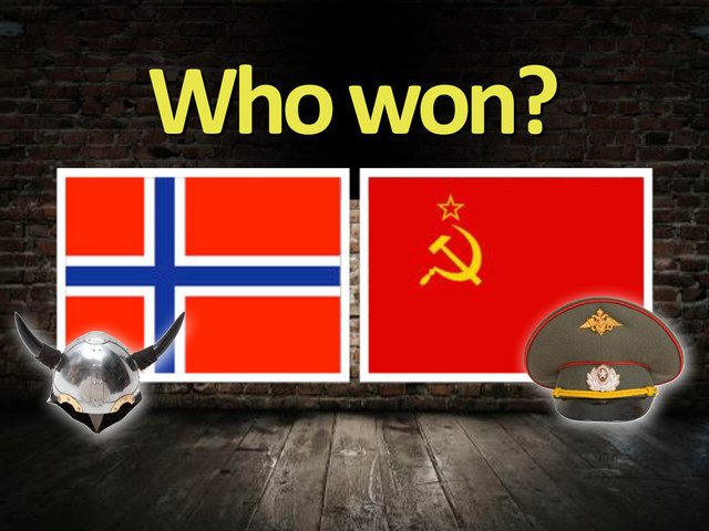 Who&won?
