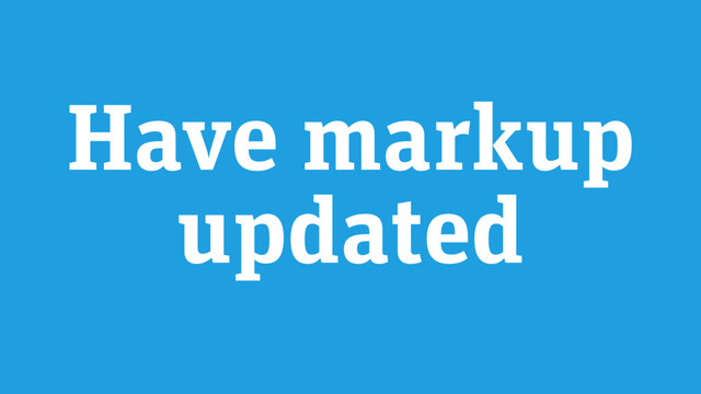 Have markup
updated
